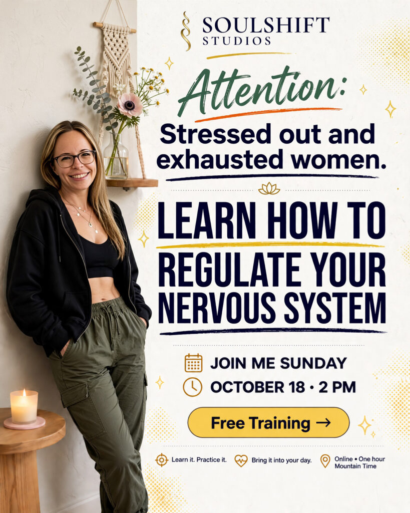 Free online webinar with Heather: Learn how to regulate your nervous system. Sunday, October 18 at 2 p.m. Mountain Time. One hour.